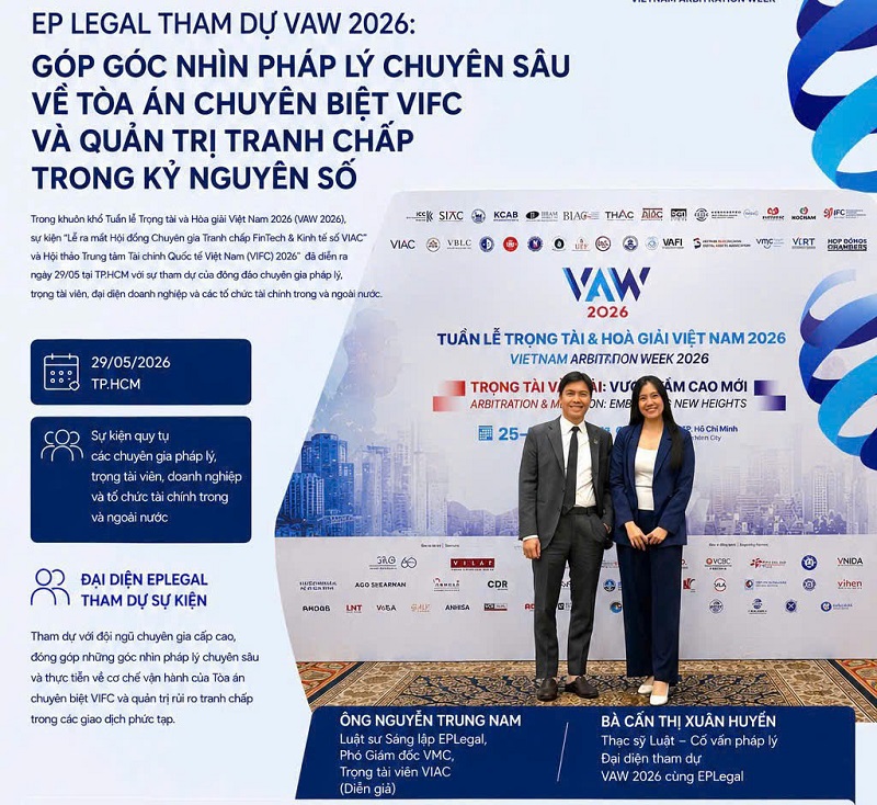 EP Legal tham dự VAW 2026: Góp góc nhìn pháp lý chuyên sâu về tòa án chuyên biệt VIFC và quản trị tranh chấp trong kỷ nguyên số